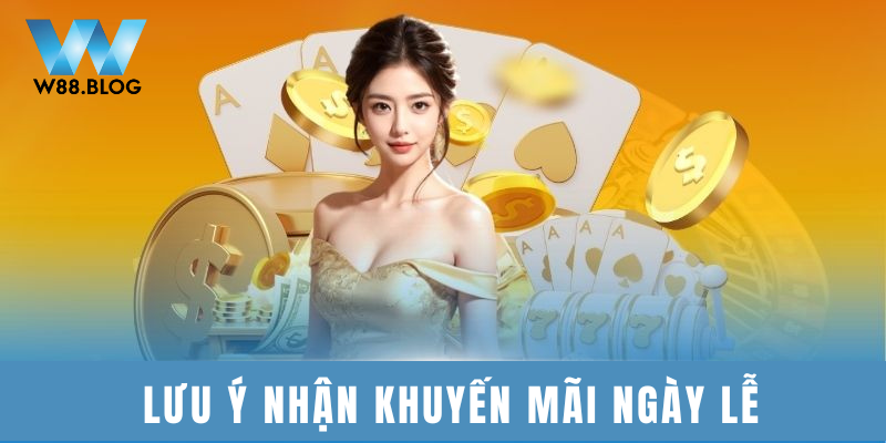 Lưu ý khi nhận và tham gia các khuyến mãi dịp lễ